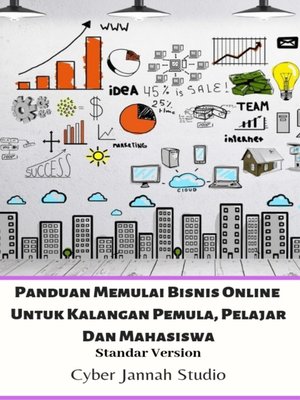 cover image of Panduan Memulai Bisnis Online Untuk Kalangan Pemula, Pelajar Dan Mahasiswa Standar Version